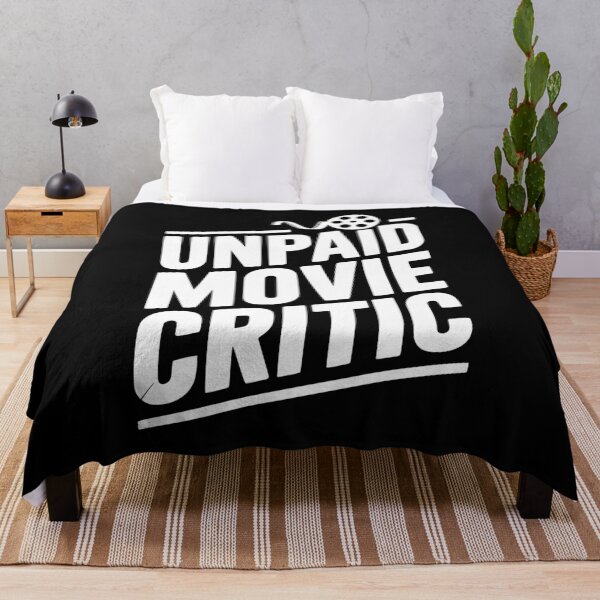 Item preview, Unpaid Movie Critic designed and sold by Frank Ring.