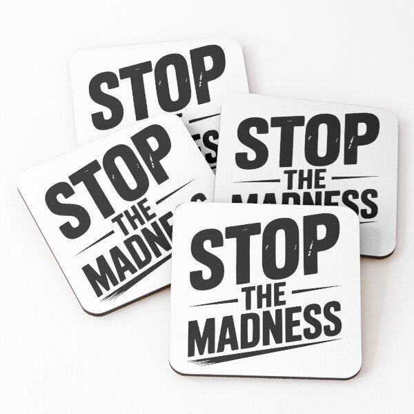 Item preview, Stop The Madness designed and sold by Frank Ring.