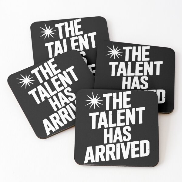 Item preview, The Talent Has Arrived designed and sold by Frank Ring.