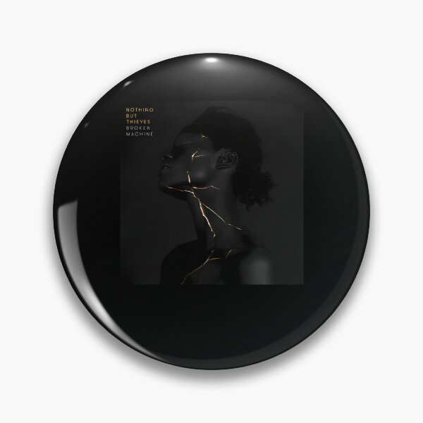 Item preview, Nothing But Thieves Broken Machine designed and sold by EdmundKoelpin.