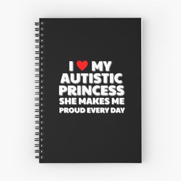 Item preview, I Love My Autistic Princess designed and sold by simonestanley.