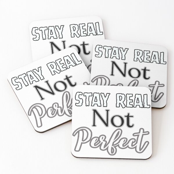 Item preview, Stay Real​ not​ Perfect​ designed and sold by upupupshop.