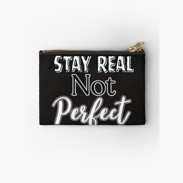 Item preview, Stay Real​ not​ Perfect​ designed and sold by upupupshop.