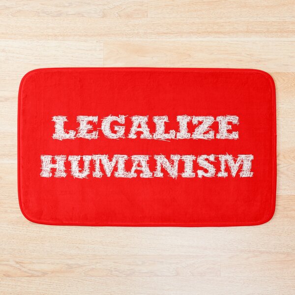 Item preview, Legalize humanism - legalize humanism designed and sold by BeJahMan.