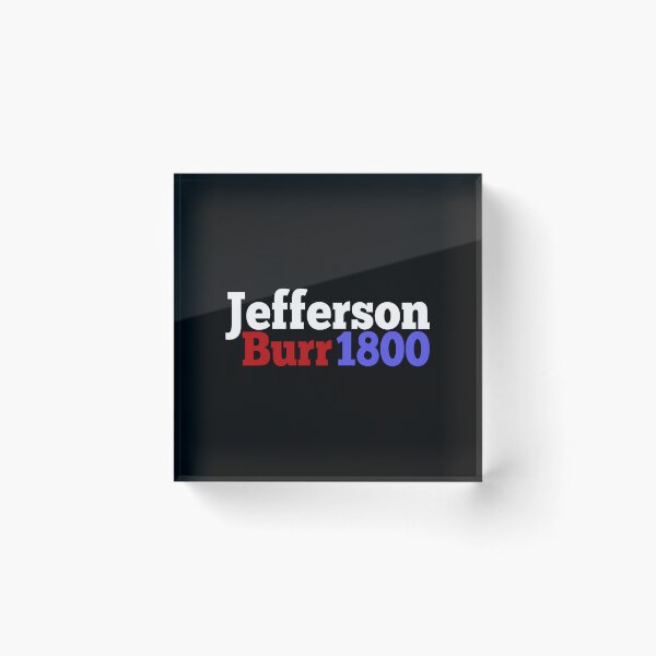 Artikelvorschau, Thomas Jefferson und Aaron Burr machen Wahlkampf für das Präsidentenamt für Geschichtsinteressierte Mike G Transparent entworfen und verkauft von fhhcpxahvs44.