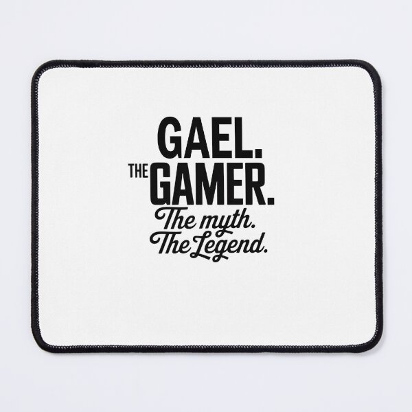 Item preview, Gael The Gamer The Myth The Legend Gael Name - Funny Gamer Quote design designed and sold by Oussinc.