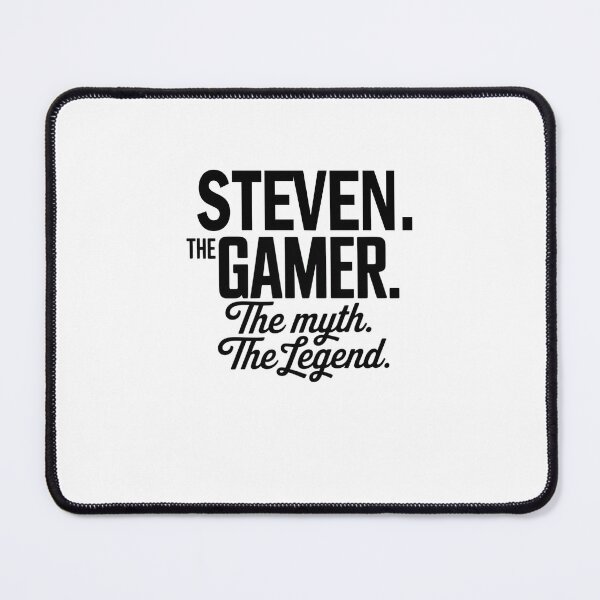 Item preview, Steven The Gamer The Myth The Legend Steven Name - Funny Gamer Quote design designed and sold by Oussinc.