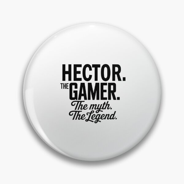 Item preview, Hector The Gamer The Myth The Legend Hector Name - Funny Gamer Quote design designed and sold by Oussinc.