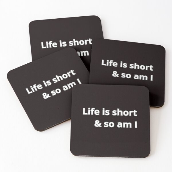 Item preview, Life is short and so am I designed and sold by Agu210.