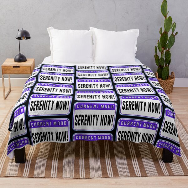 Item preview, CURRENT MOOD: SERENITY NOW! - funny warning signs designed and sold by DesignsFromTW-S.