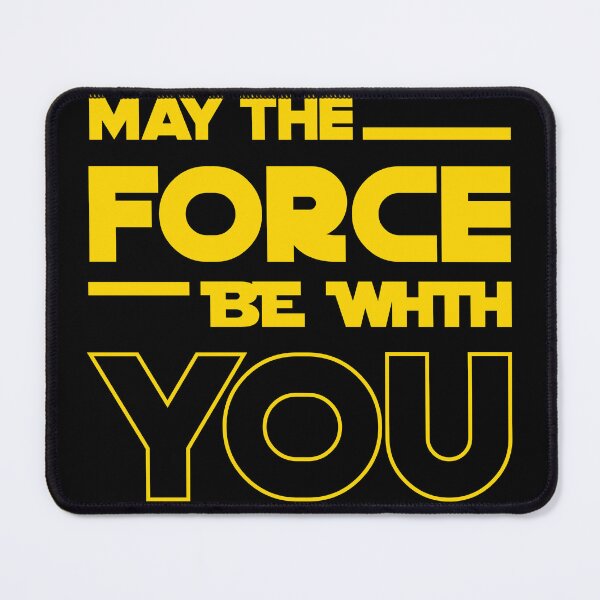 Item preview, May the force be with you - Funny saying adventure humor designed and sold by SkeletonsDanger.