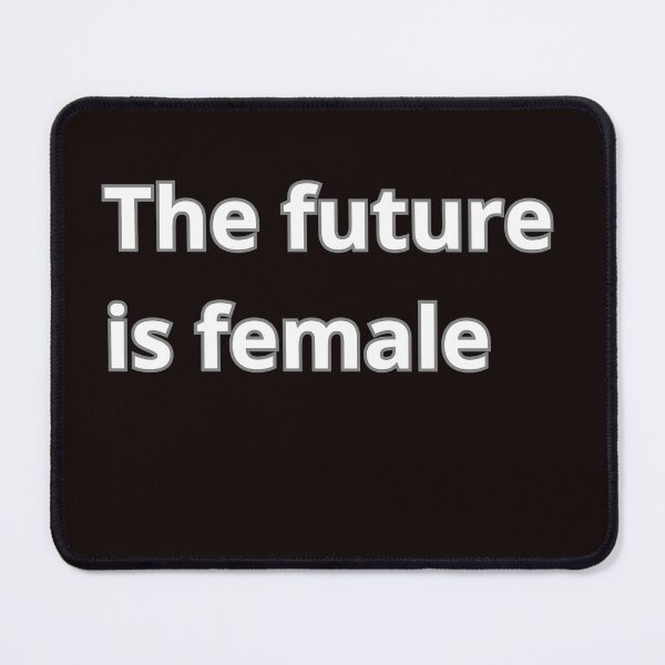 Item preview, The future is female designed and sold by Agu210.