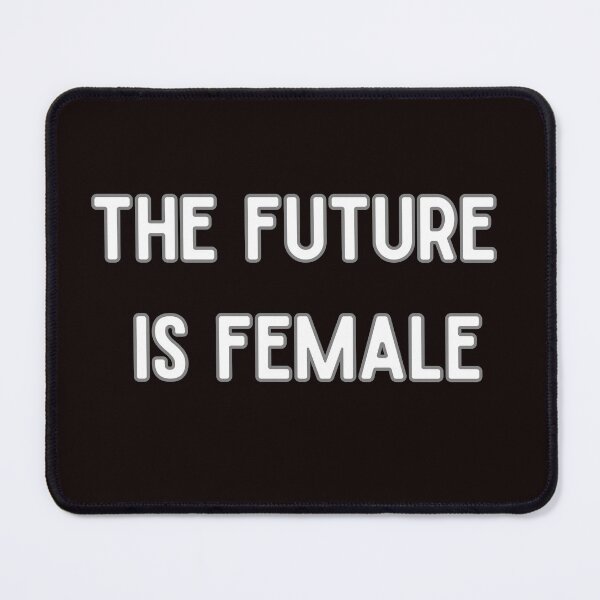 Item preview, The future is female designed and sold by Agu210.