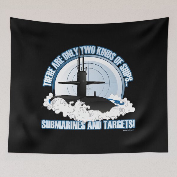 Item preview, There Are 2 Kinds Of Ships...Submarines And Targets Classic 		 designed and sold by iejneytrzpj27.