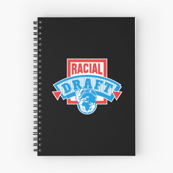 Item preview, THE RACIAL DRAFT  	 designed and sold by lkuzrqiurky2.