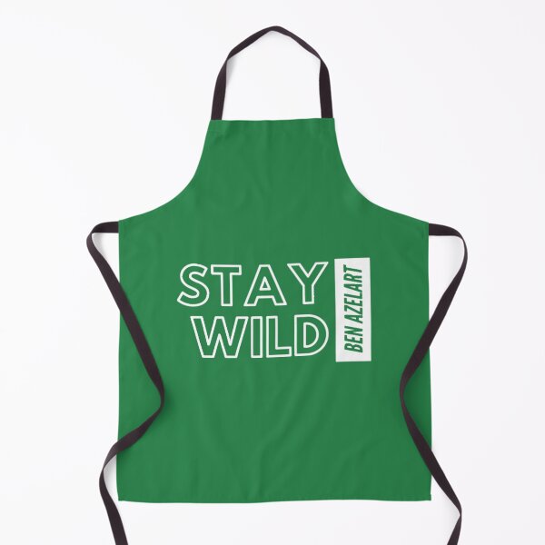 Item preview, of Stay wild ben azelart designed and sold by xumhsgyjoov64.