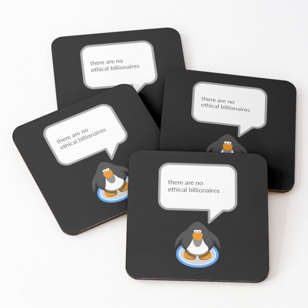Item preview, There Are No Ethical Billionaires Funny Club Penguin Quote 	 	 	 designed and sold by iejneytrzpj27.