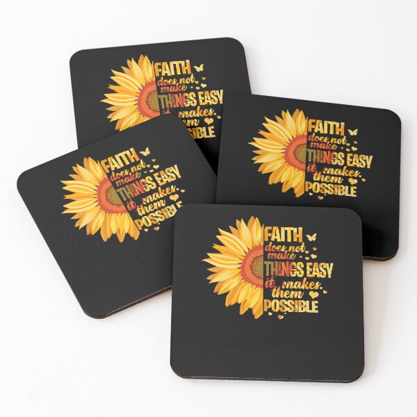 Item preview, Faith Does Not Make Things Easy It Makes Them Possible Sunflower designed and sold by rioferdee.