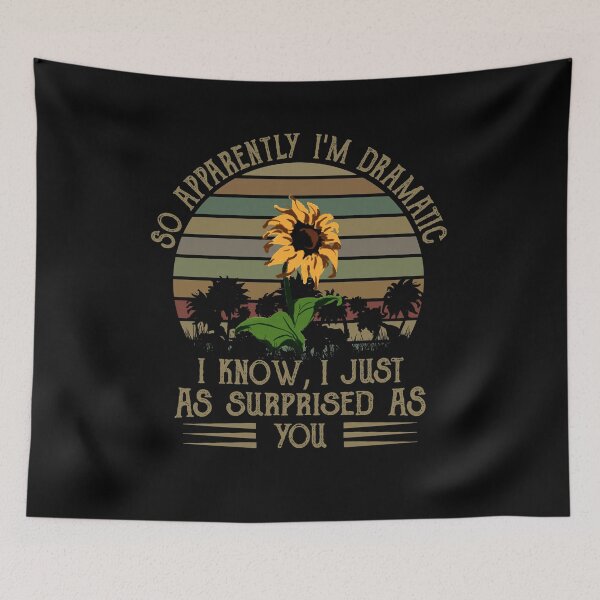 Item preview, So apparently I'm dramatic I know I just as surprised as you designed and sold by rioferdee.