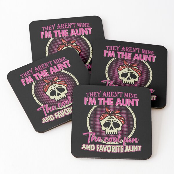 Item preview, They Aren't Mine I'm The Aunt The Cool and Favorite Aunt designed and sold by rioferdee.