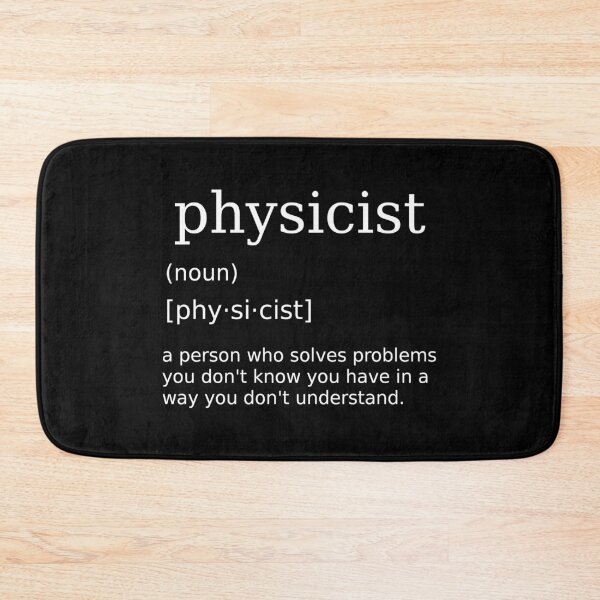Item preview, Physicist Saying Humorous Nerd Joke for Physics Teachers designed and sold by motifsbyth.