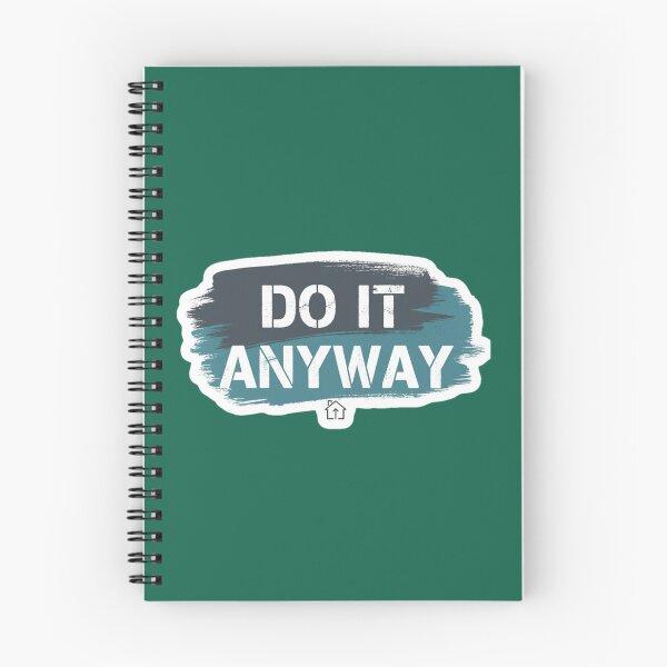 Item preview, Do It Anyway – Motivational Quote Design designed and sold by Shub22.