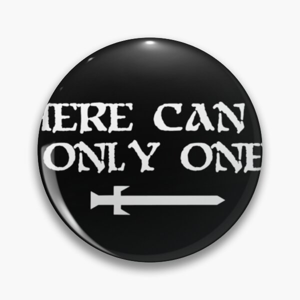 Item preview, There Can Be Only One  	 designed and sold by iejneytrzpj27.