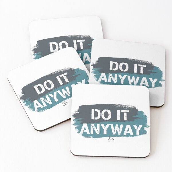 Item preview, Do It Anyway – Motivational Quote Design designed and sold by Shub22.