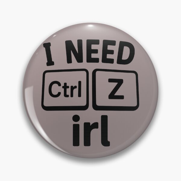 Item preview, I need Ctrl Z irl designed and sold by Stickers 4 u.