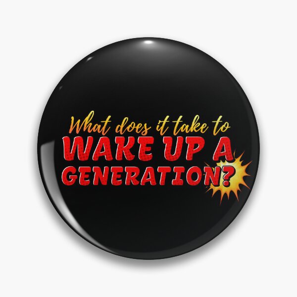 Item preview, Wake Up a Generation [Tick, Tick Boom] designed and sold by lazarusheart.