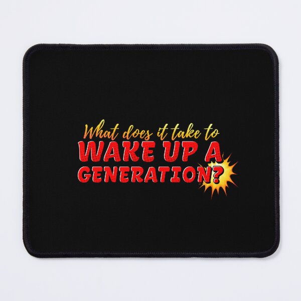 Item preview, Wake Up a Generation [Tick, Tick Boom] designed and sold by lazarusheart.