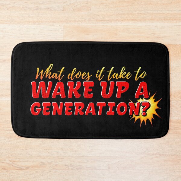 Item preview, Wake Up a Generation [Tick, Tick Boom] designed and sold by lazarusheart.