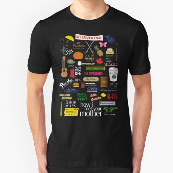 How I Met Your Mother Slim Fit T-Shirt