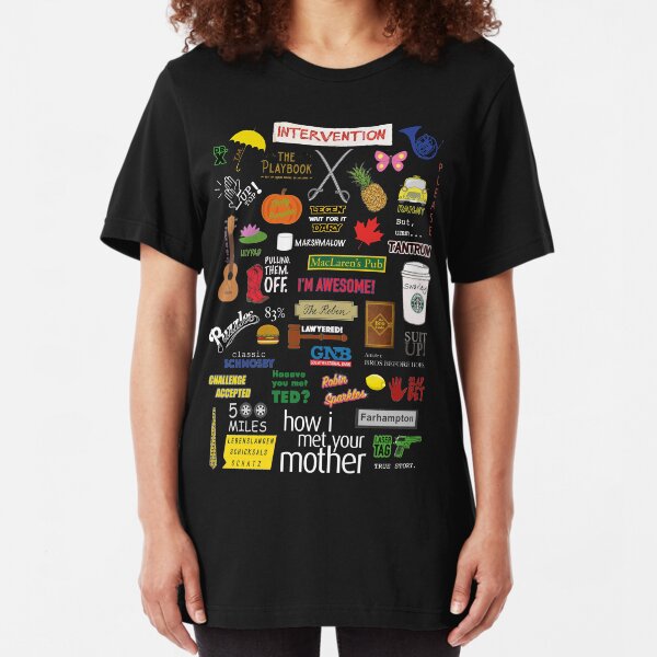 How I Met Your Mother Slim Fit T-Shirt