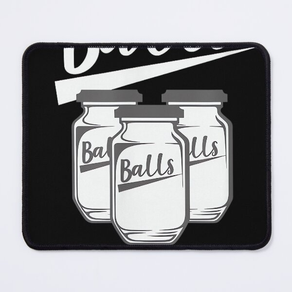 Item preview, Grab your balls its canning season designed and sold by mkrcsuuh2.