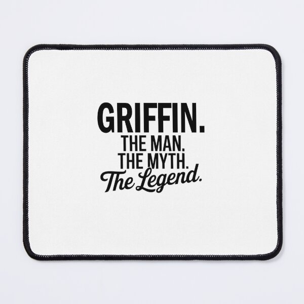 Item preview, Griffin Name Griffin The Man The Myth The legend designed and sold by Watsonarts.