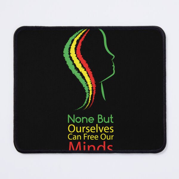 Item preview, None But Ourselves Can Free Our Minds Classic 		 designed and sold by pyenfraduk21.