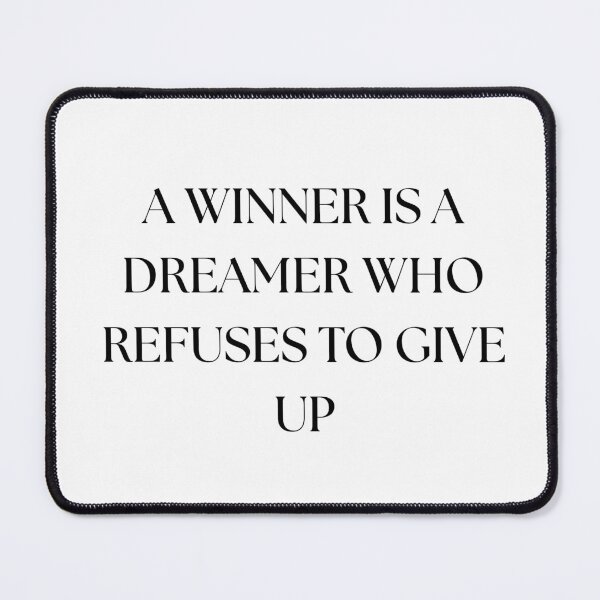 Item preview, A winner is a dreamer who refuses to give up designed and sold by GoldenGuidance.