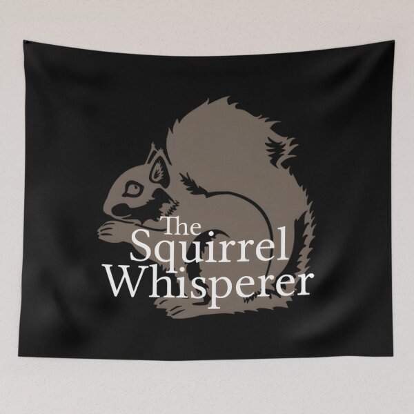Item preview, The Squirrel Whisperer  Essential 		 designed and sold by xzxwkkgvmqv70.