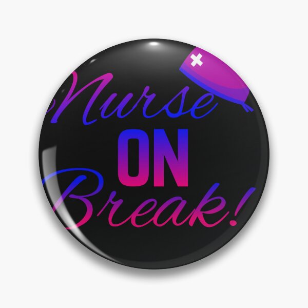Item preview, Nurse On Break – Fun Gradient Nurse Break Time Design designed and sold by Bee'sDesigns.