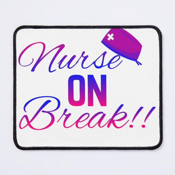 Item preview, Nurse On Break – Fun Gradient Nurse Break Time Design designed and sold by Bee'sDesigns.