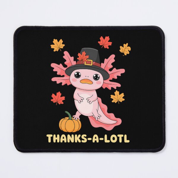 Item preview, Cute Axolotl Turkey Thanks-A-Lotl Happy Thanksgiving Day designed and sold by JonBarnes22.