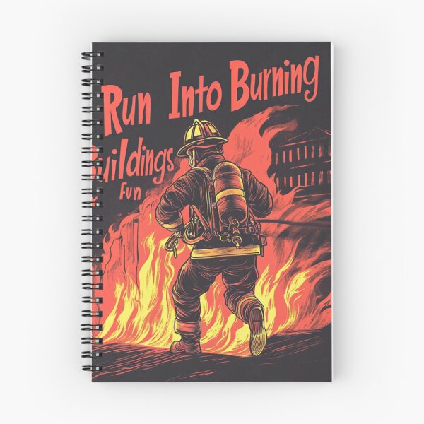Item preview, I Run into Burning Buildings for Fun - Firefighter 2 designed and sold by HalsandTyCustom.