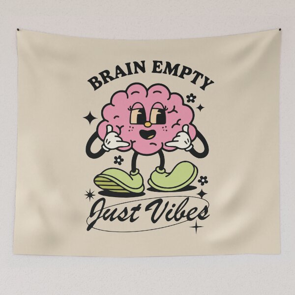 Item preview, Brain Empty Just Vibes designed and sold by BrownHorse90s.
