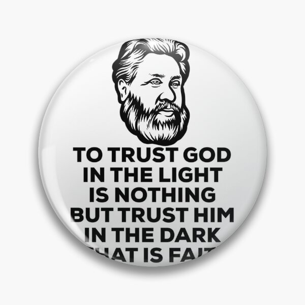 Item preview, Charles Spurgeon Quote - Trust God Classic 		 designed and sold by vhnfhefbvtq71.