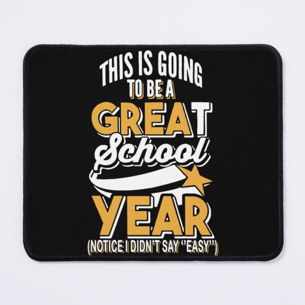 Item preview, This Is Going To Be A Great School Year Notice I	 designed and sold by dljsfmiwpdy50.