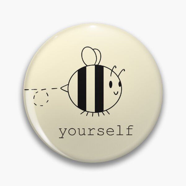 Item preview, Bee yourself! designed and sold by SolinkaDesignss.