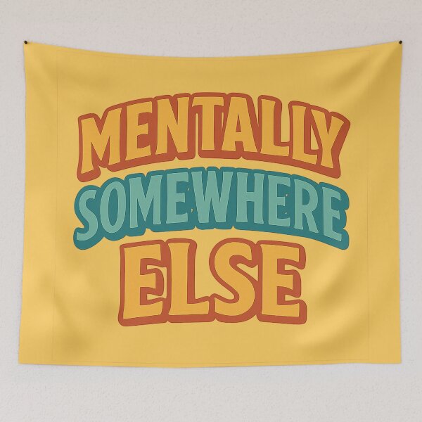 Item preview, Mentally somewhere else designed and sold by QCena.