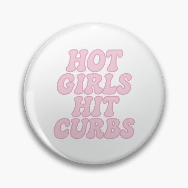 Item preview, hot girls hit curbs designed and sold by kenziesarah.