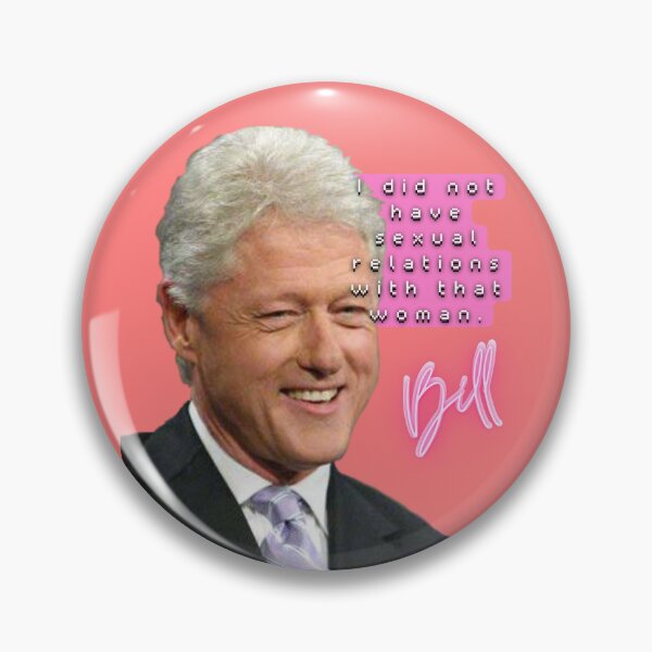 Item preview, Bill Clinton Sexual Relations designed and sold by Flirt-Teez.